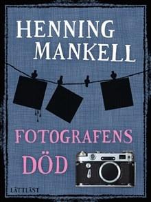 Fotografens Död (lättläst) - Bok av Henning Mankell - Häfte