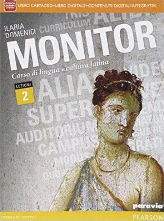 Monitor lezioni. Per i Licei. Con e-book. Con espansione online. Vol. 2 Ilaria Domenici
