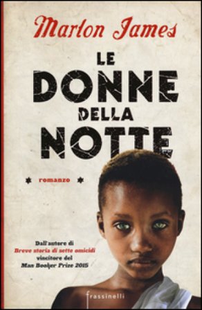 Le donne della notte Marlon James