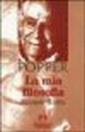La mia filosofia. Dizionario filosofico Karl R. Popper