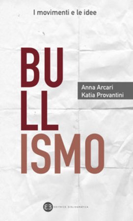 Bullismo Anna Maria Arcari