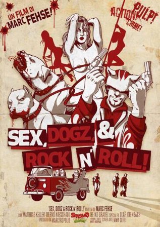 Sex, Dogz & Rock N' Roll