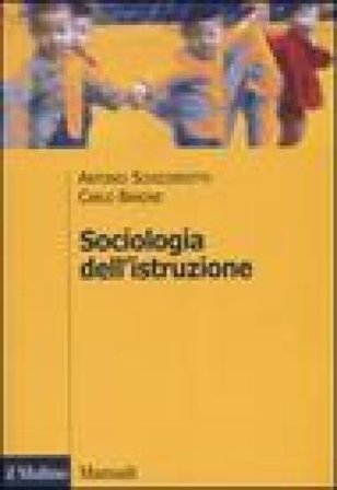 Sociologia dell'istruzione Antonio Schizzerotto