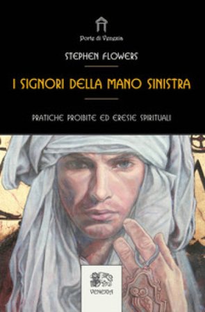 I signori della mano sinistra Stephen Flowers