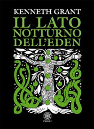 Il lato notturno dell'Eden Kenneth Grant