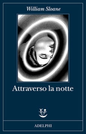 Attraverso la notte William Sloane