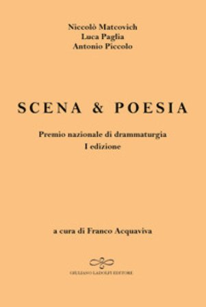 Scena & poesia Antonio Piccolo