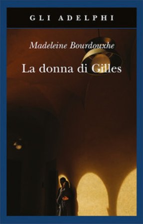 La donna di Gilles Madeleine Bourdouxhe