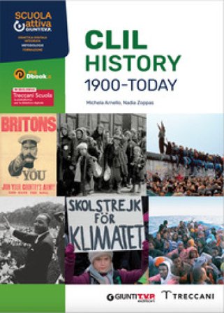 Dai fatti alla storia. CLIL. Per le Scuole superiori. Con e-book. Con espansione online Nicola Rizzuti