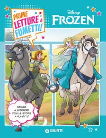 Frozen. Prime letture a fumetti Walt Disney