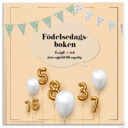 Fødselsdagsboken - Fra nyfødt til myndig - Babynord