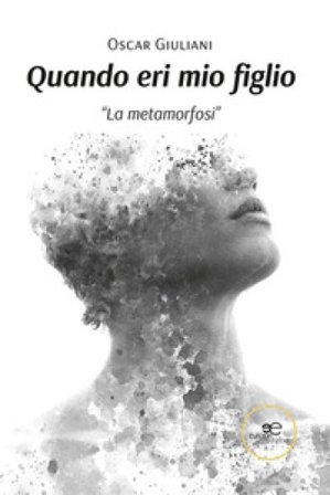 Quando eri mio figlio Oscar Giuliani