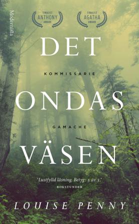 Det ondas väsen - Bok av Louise Penny - Pocket