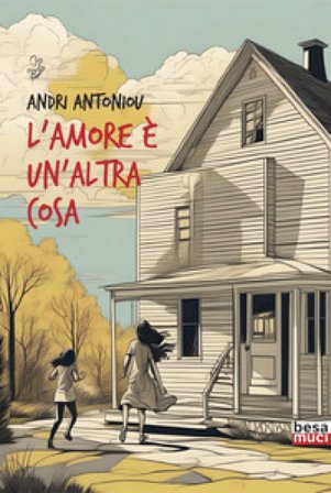 L'amore è un'altra cosa Antri Antoniou