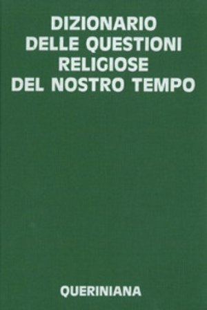 Dizionario delle questioni religiose del nostro tempo