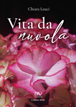 Vita da nuvola Chiara Leuci