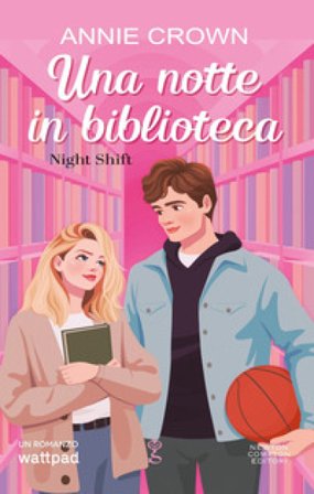 Una notte in biblioteca. Night shift Annie Crown
