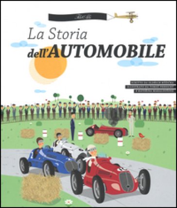 La storia dell'automobile. Ediz. illustrata Oldrich Ruzicka