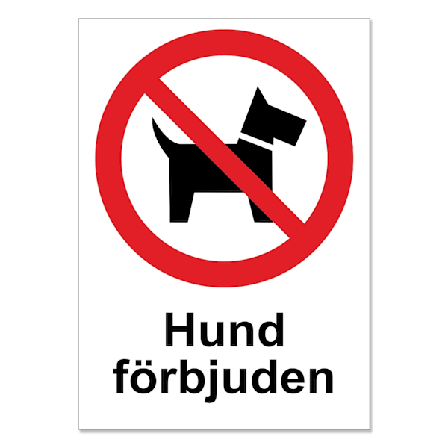 Hund förbjuden skylt / Hundskylt / Varningsskylt - Skyltar / A4