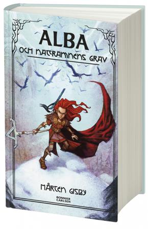 Alba och Nattramnens grav - Bok av Henrik Johansson & Mårten Gisby - Kartonnage