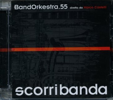 Scorribanda Bandorkestra.55