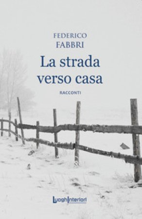 La strada verso casa Federico Fabbri