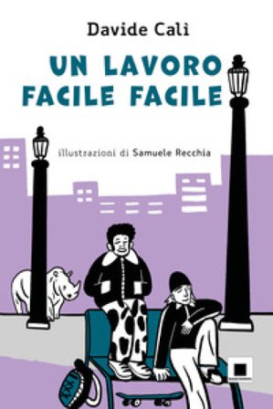 Un lavoro facile facile Davide Calì