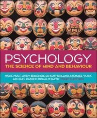 Psychology: The Science of Mind and Behaviour