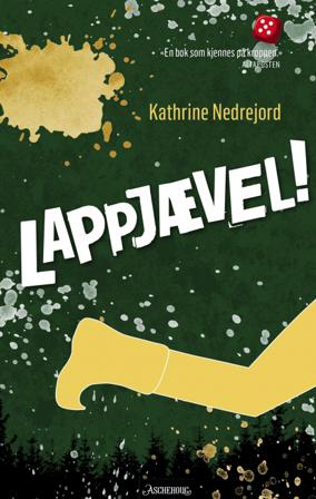 Lappjævel! - Bok av Kathrine Nedrejord - Hardback