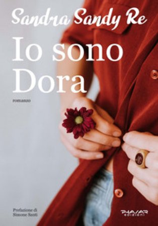 Io sono Dora Sandra Sandy Re