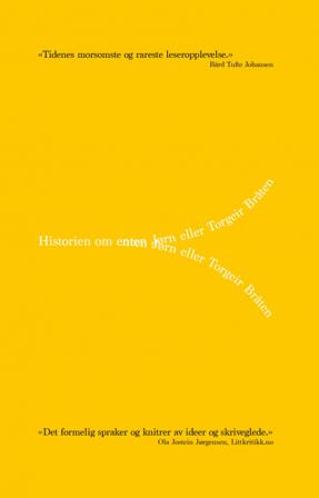 Historien om enten Jørn eller Torgeir Bråten - Bok av Bjarte Arneson - Pocket