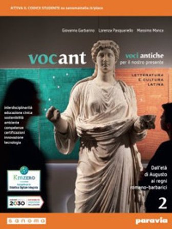 Vocant. Voci antiche per il nostro presente. Letteratura e cultura latina. Per i Licei e gli Ist. magistrali. Con e-book. Con espansione online. Vol. 