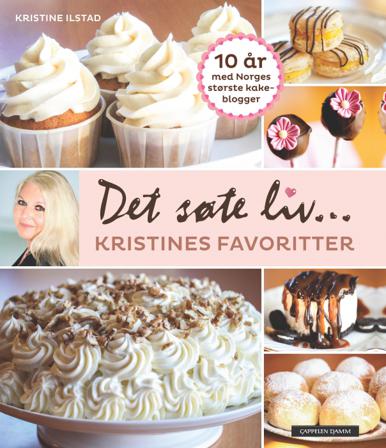 Det søte liv - Bok av Kristine Ilstad - Hardback
