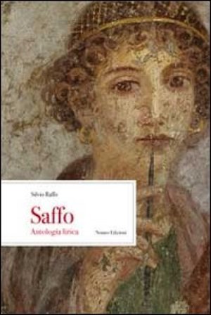 Saffo. Antologia lirica Silvio Raffo