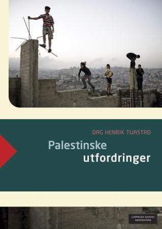 Palestinske utfordringer - Bok av Dag Henrik Tuastad - Paperback