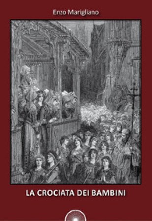La crociata dei bambini Enzo Marigliano