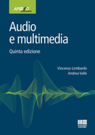 Audio e multimedia Vincenzo Lombardo