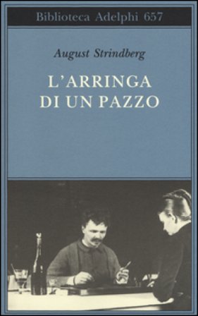 L'arringa di un pazzo August Strindberg