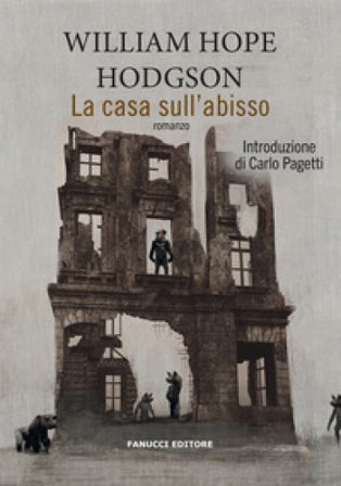 La casa sull'abisso William H. Hodgson