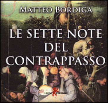 Le sette note del contrappasso. Con CD Audio Matteo Bordiga
