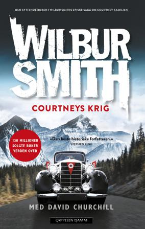 Courtneys krig - Bok av Wilbur Smith & David Churchill - Hardback
