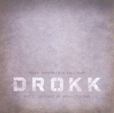 Drokk music inspired bymega... G/SALISBURY,B BARROW