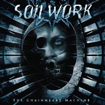 Chainheart machine, the - remastered Soilwork
