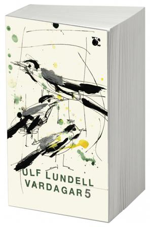 Vardagar 5 - Bok av Ulf Lundell - Pocket