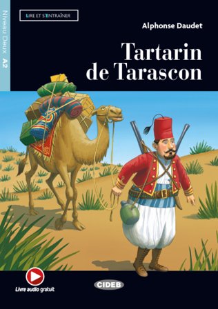 Tartarin de Tarascon. Con espansione online. Con File audio per il download Alphonse Daudet