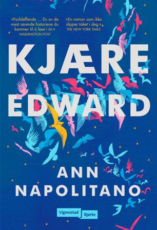 Kjære Edward - Bok av Ann Napolitano - Pocket