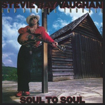 Soul to soul Stevie Ray Vaughan