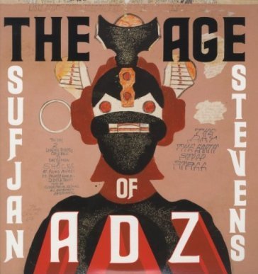 Age of adz Sufjan Stevens