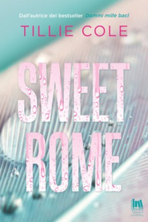 Sweet Rome Tillie Cole
