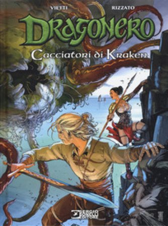Cacciatori di kraken. Dragonero Stefano Vietti